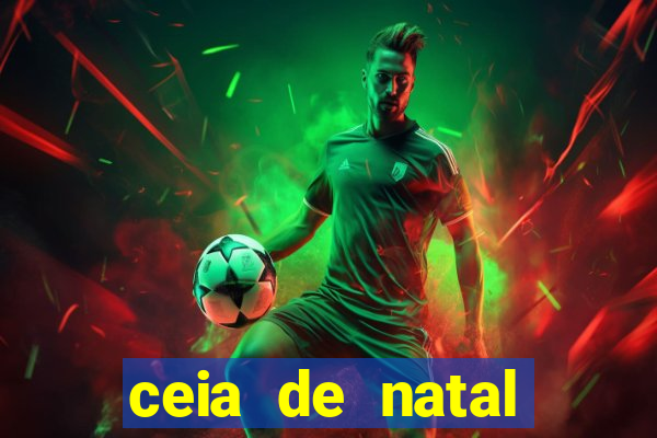 ceia de natal completa pronta